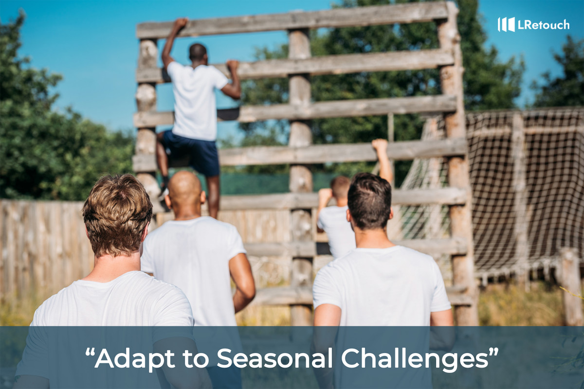 Adapt to Seasonal Challenges